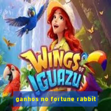 ganhos no fortune rabbit